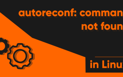 How to fix “autoreconf: command not found” in Linux