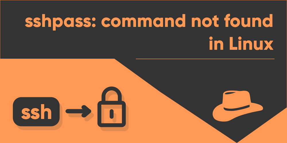 Fix ‘sshpass: command not found’ in Linux