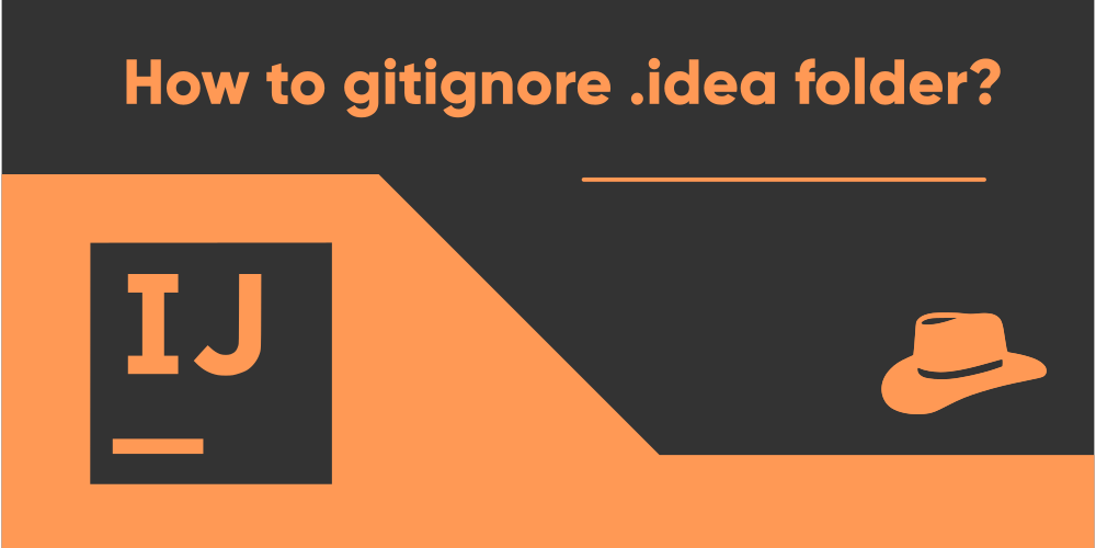 Gitignore .idea directory in your git repository