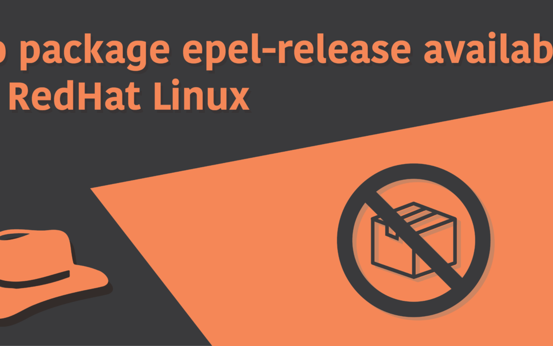 ‘no package epel-release available’ in Linux
