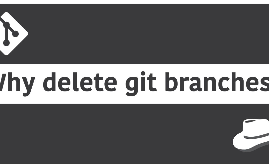 Why you should consider deleting git branches